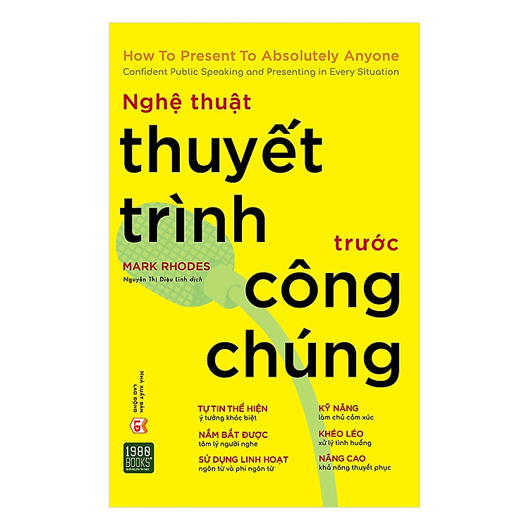 Nghệ Thuật Thuyết Trình Trước Công Chúng - Ảnh 3
