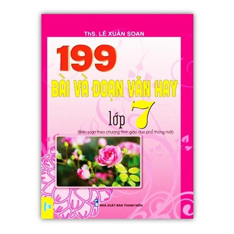 199 Bài và Đoạn Văn Hay lớp 7