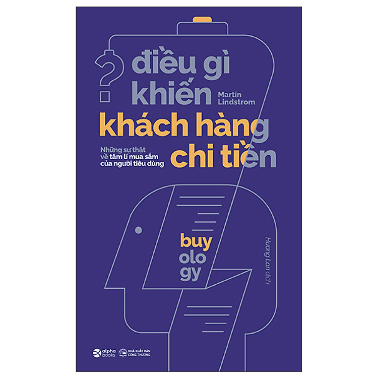 Điều Gì Khiến Khách Hàng Chi Tiền (Tái Bản 2023)
