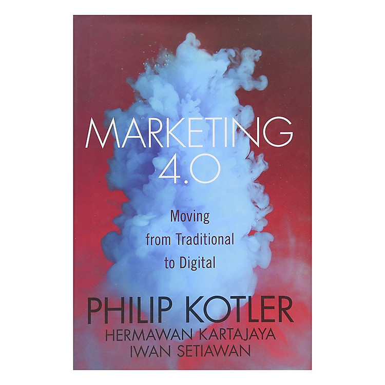 Marketing 4.0 Moving From Traditional To Digital