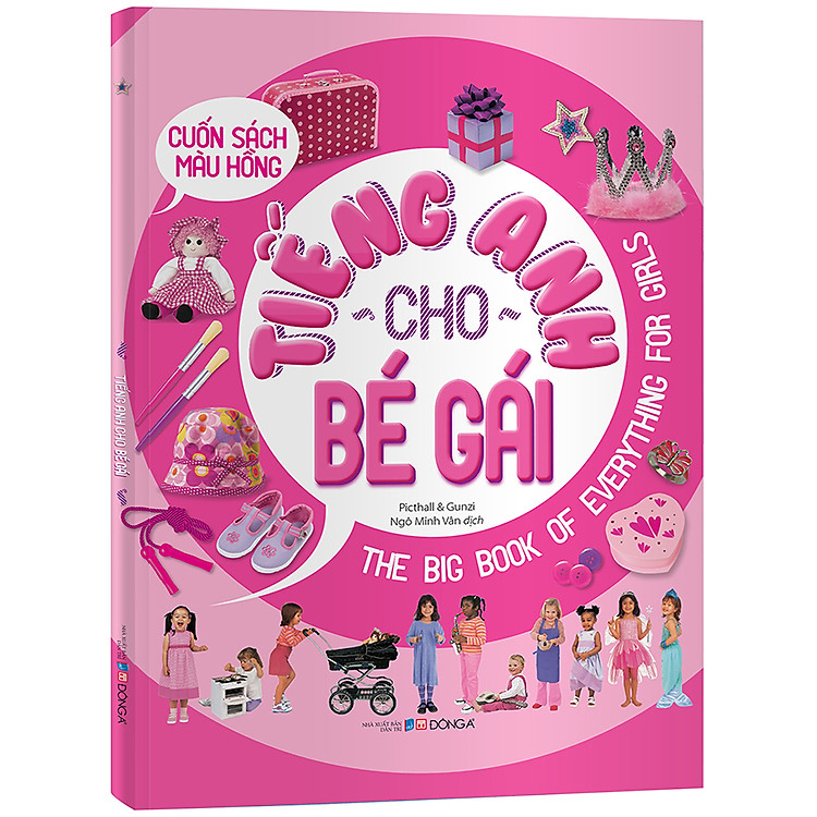 Tiếng Anh Cho Bé Gái – Cuốn Sách Màu Hồng (Tái Bản)