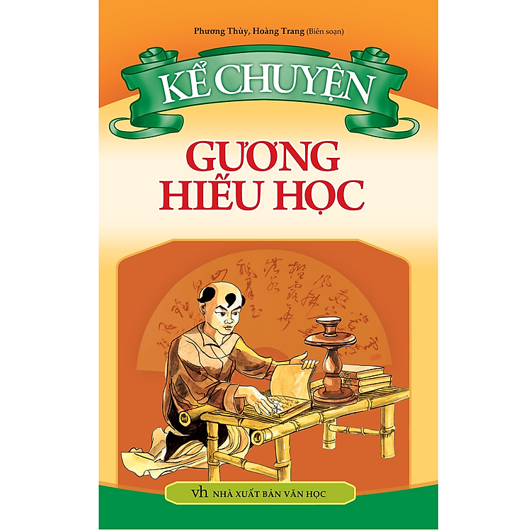 Kể Chuyện Gương Hiếu Học
