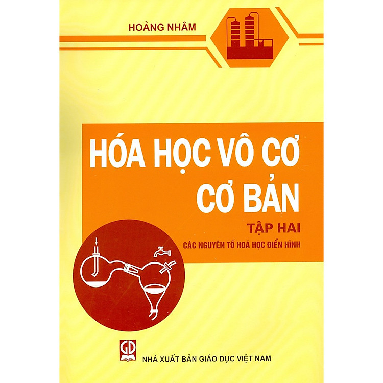 Hóa Học Vô Cơ Cơ Bản – Tập 2 – Các Nguyên Tố Hóa Học Điển Hình (Tái bản)
