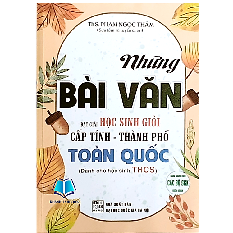 Những Bài Văn Đạt Giải Học Sinh Giỏi Cấp Tỉnh, Thành Phố Toàn Quốc (THCS)
