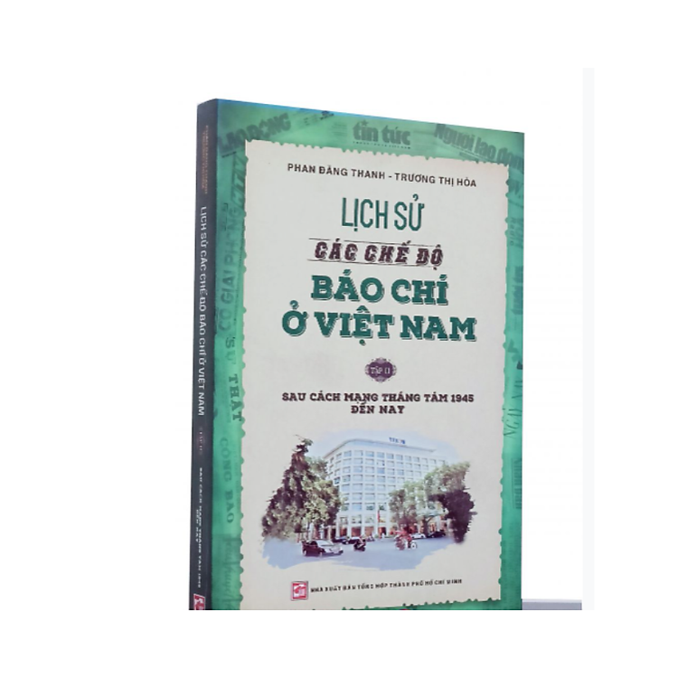 Lịch Sử Các Chế Độ Báo Chí Ở Việt Nam (Tập 2) - Ảnh 2