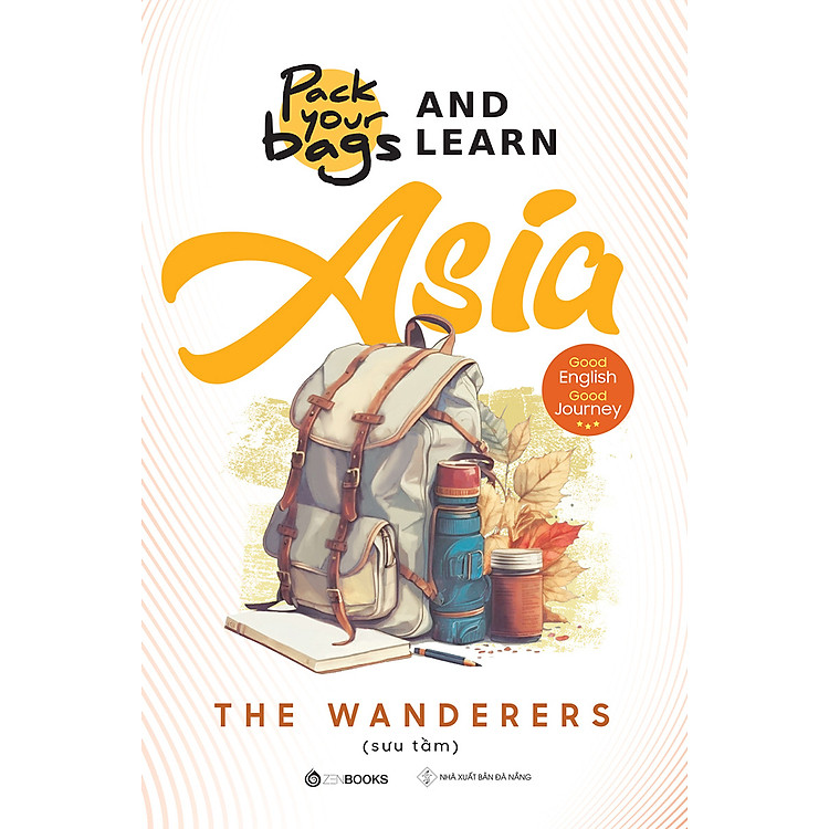 Pack Your Bags And Learn Asia_ZEN