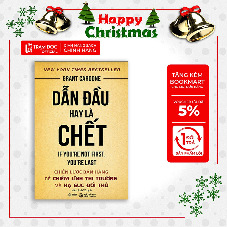 Dẫn Đầu Hay Là Chết (Tái bản)