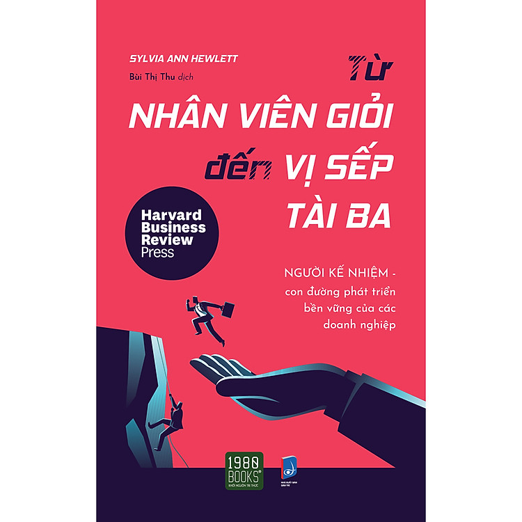 Từ Nhân Viên Giỏi Đến Vị Sếp Tài Ba