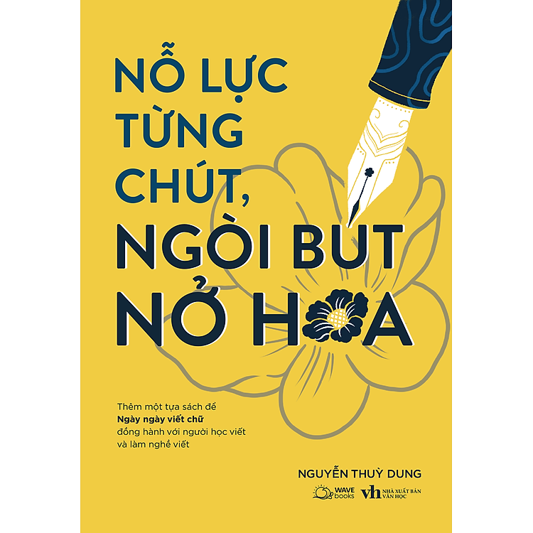 Nỗ Lực Từng Chút, Ngòi Bút Nở Hoa