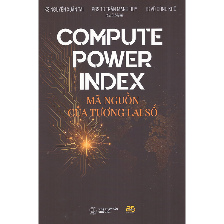 Compute Power Index – Mã Nguồn Của Tương Lai Số
