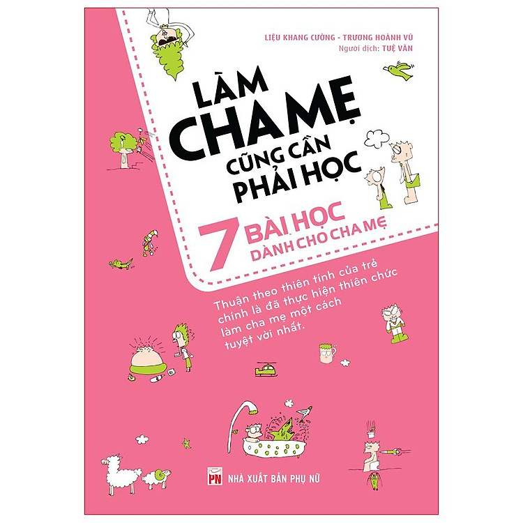 Làm Cha Mẹ Cũng Cần Phải Học – 7 Bài Học Dành Cho Cha Mẹ