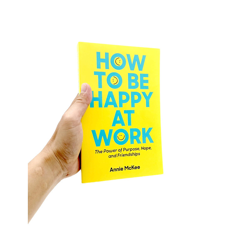 How to Be Happy at Work - Ảnh 6