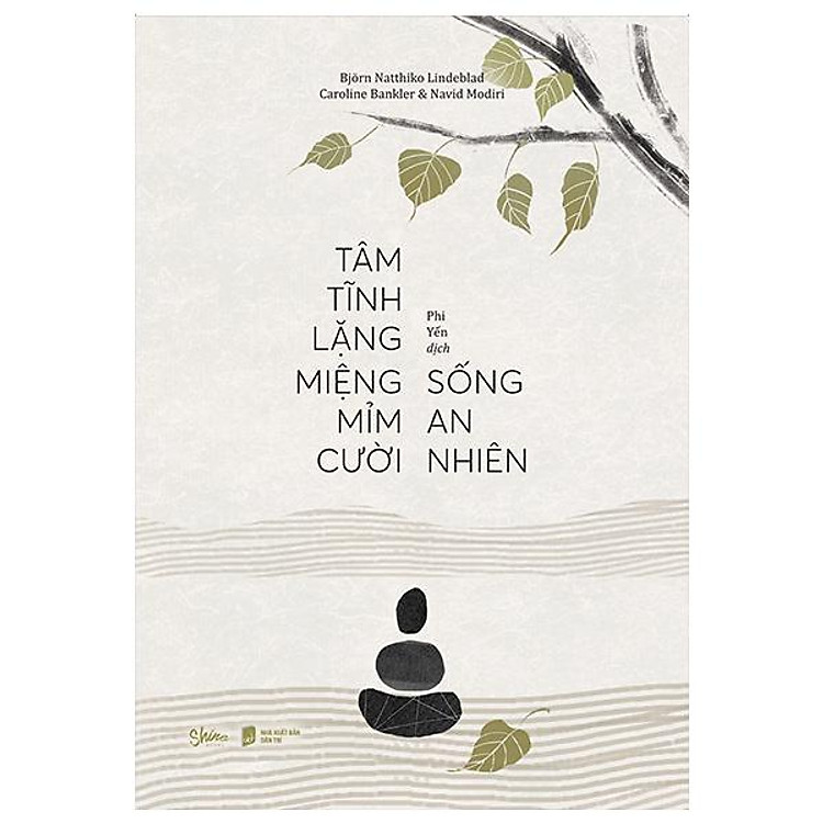 Tâm Tĩnh Lặng Miệng Mỉm Cười Sống An Nhiên
