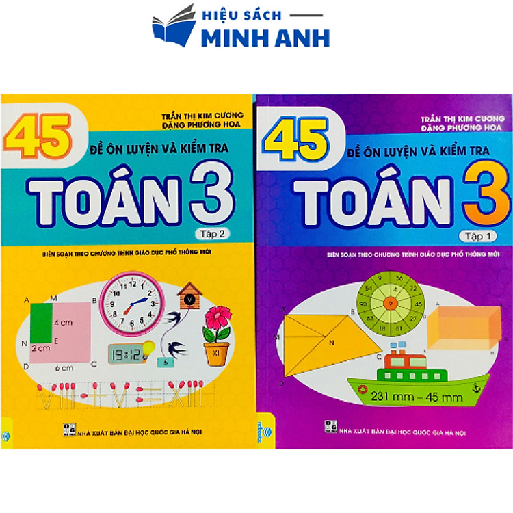 45 Đề Ôn Luyện Và Kiểm Tra Toán 3