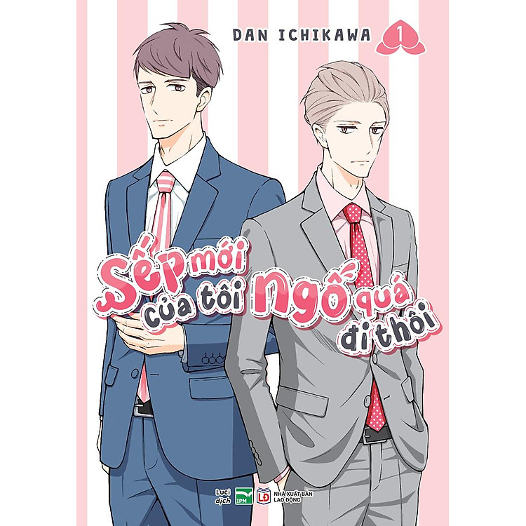 Sếp Mới Của Tôi Ngố Quá Đi Thôi - Tập 1 + Tập 2 - Ảnh 3