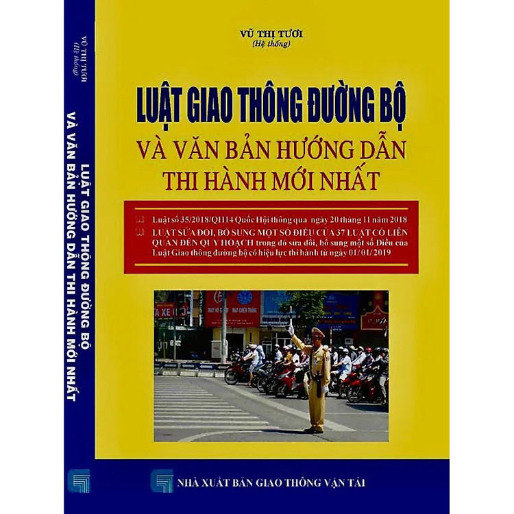 Luật Giao Thông Đường Bộ Và Văn Bản Hướng Dẫn Thi Hành Mới Nhất - Ảnh 2