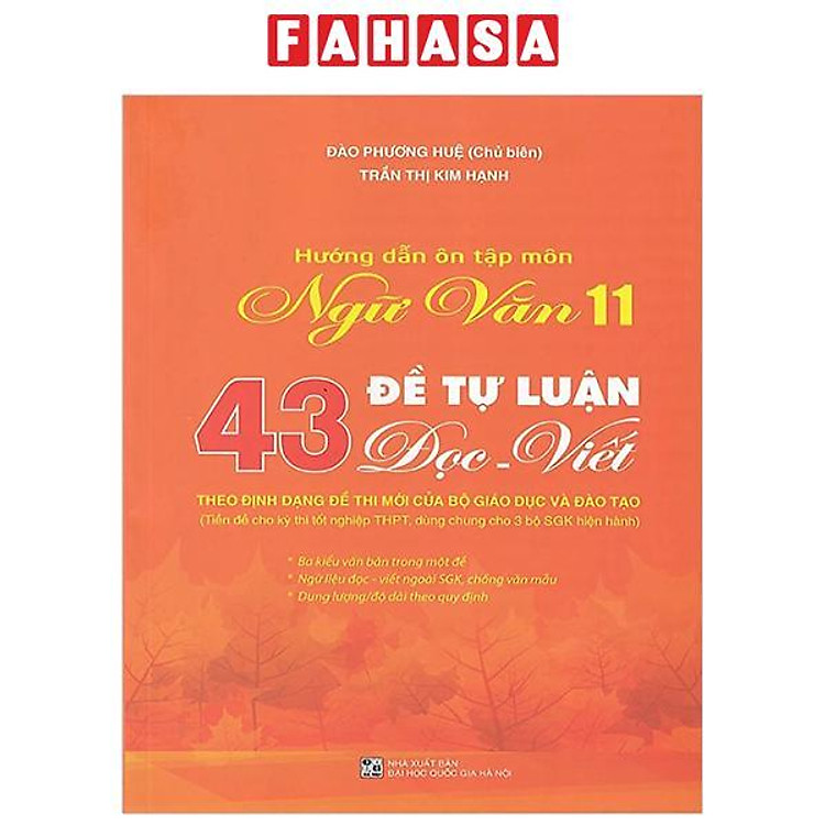 Hướng Dẫn Ôn Tập Ngữ Văn 11 – 43 Đề Tự Luận Đọc Viết