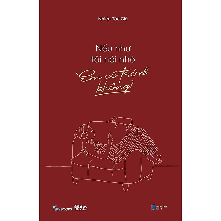 Nếu như tôi nói nhớ, em có trở về không?