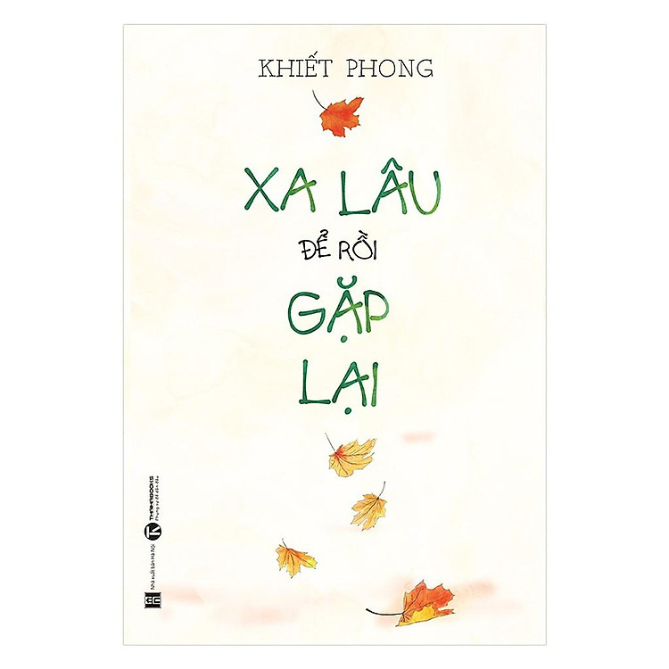 Xa Lâu Để Rồi Gặp Lại