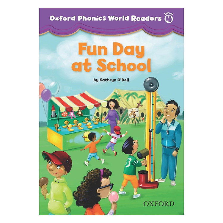 Sách Oxford Phonics World 4 Reader 2 Fun Day At School