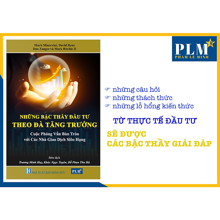 NHỮNG BẬC THẦY ĐẦU TƯ THEO ĐÀ TĂNG TRƯỞNG – Cuộc phỏng vấn bàn tròn với các Nhà Giao Dịch Siêu Hạng - Ảnh 2