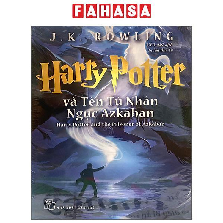 Harry Potter Và Tên Tù Nhân Ngục Azkaban – Tập 3 (Tái Bản)