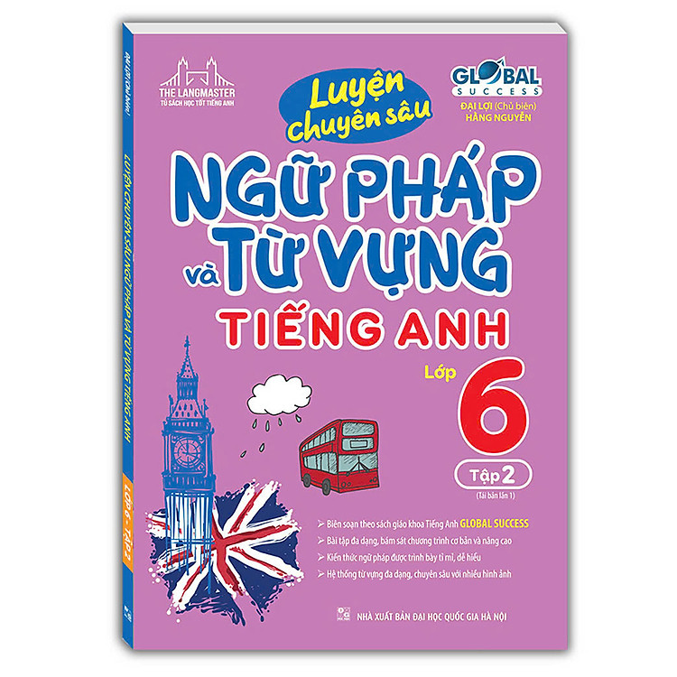 Luyện Chuyên Sâu Ngữ Pháp Và Từ Vựng Tiếng Anh Lớp 6 (Tập 2)