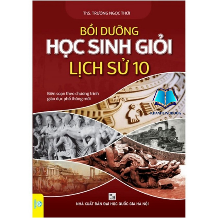 Bồi Dưỡng Học Sinh Giỏi Lịch Sử 10