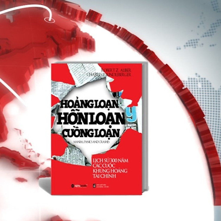 Hoảng Loạn và Cuồng Loạn: Lịch Sử Tài Chính - Ảnh 3