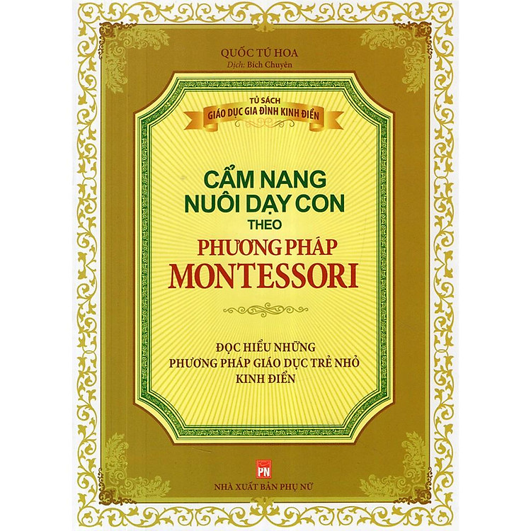 Cẩm Nang Nuôi Dạy Con Theo Phương Pháp Montessori
