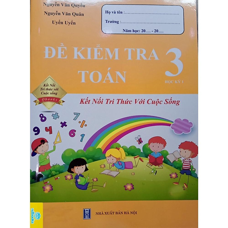 Đề Kiểm Tra Toán Lớp 3 – Học Kì 1 – Kết Nối Tri Thức Với Cuộc Sống