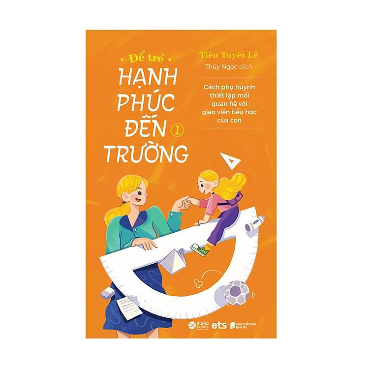 Để trẻ hạnh phúc đến trường 1