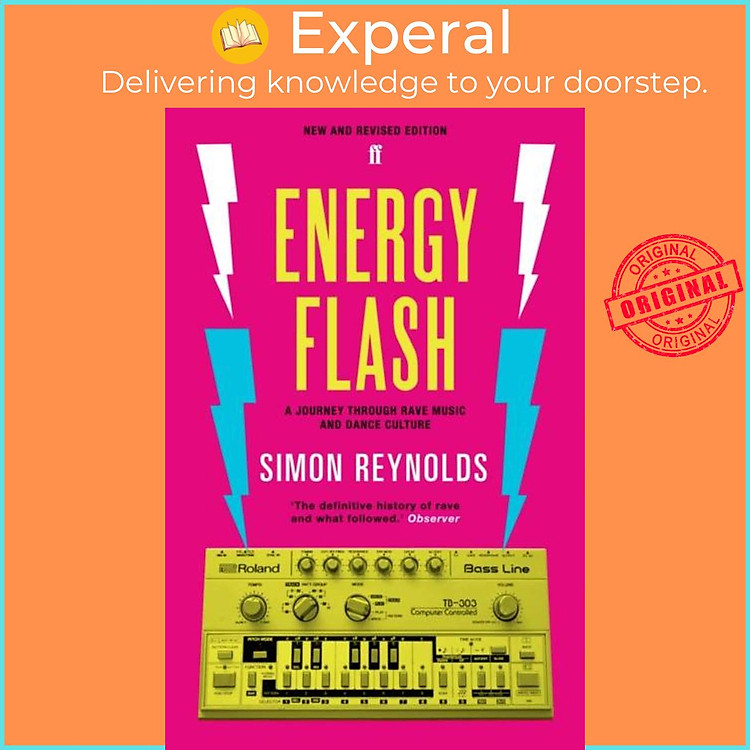 Sách - Energy Flash - A Journey Through Rave Music and Dance Culture by Simon Reynolds (UK edition, paperback)