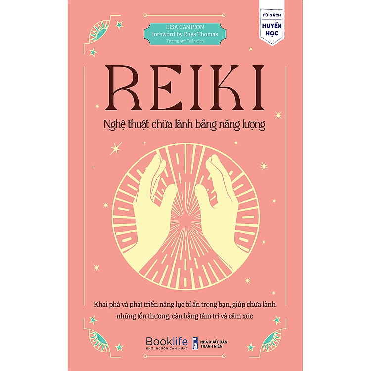 Reiki Nghệ Thuật Chữa Lành Bằng Năng Lượng