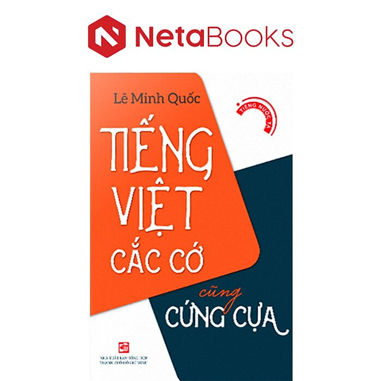 Tiếng Việt Cắc Cớ Cũng Cứng Cựa