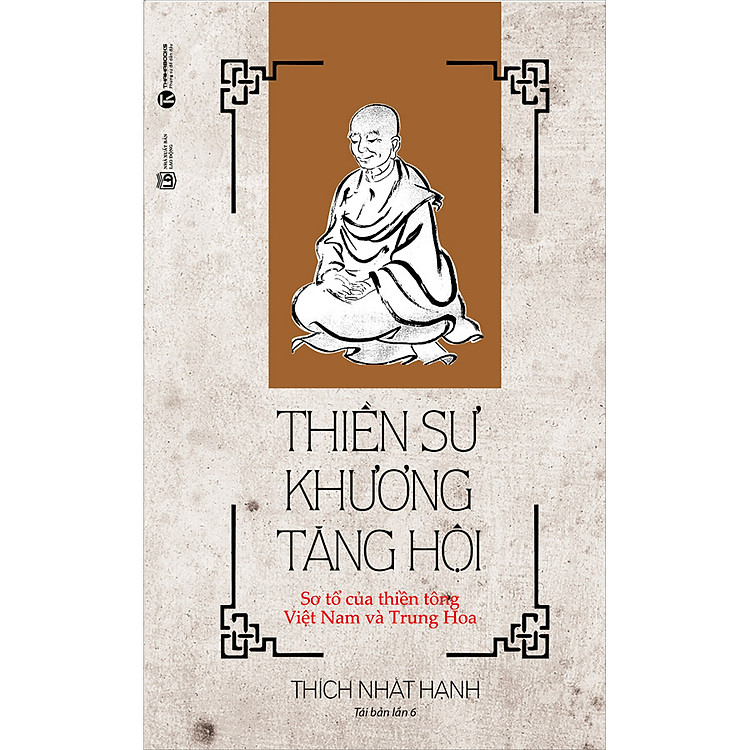 Thiền Sư Khương Tăng Hội (Tái Bản)