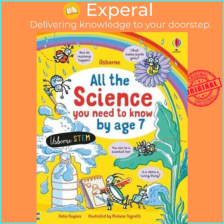 Sách - All the Science You Need to Know By Age 7 by Katie Daynes (UK edition, hardcover)
