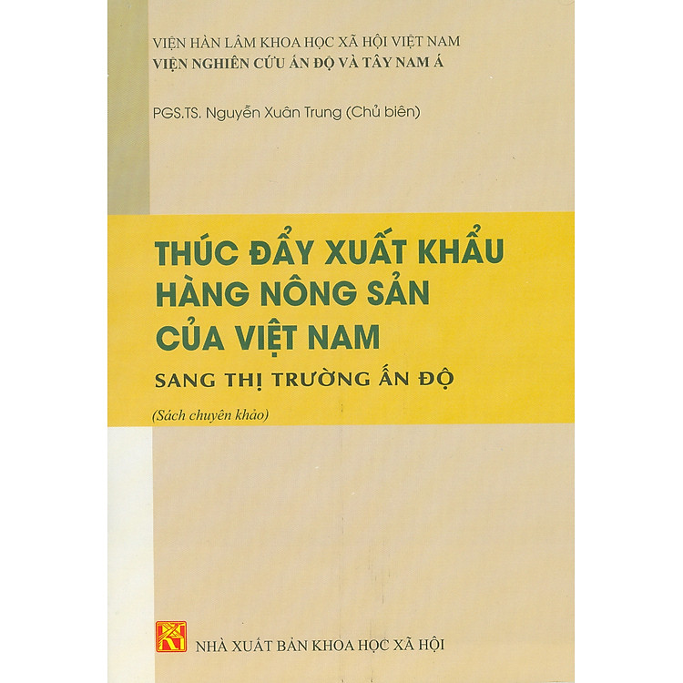 Thúc Đẩy Xuất Khẩu Hàng Nông Sản Của Việt Nam Sang Thị Trường Ấn Độ