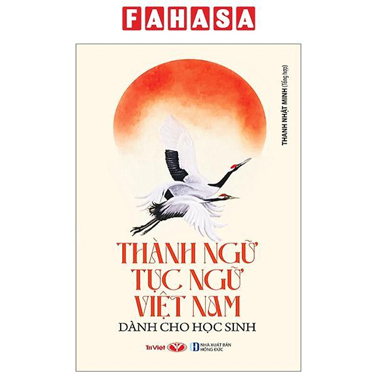 Thành Ngữ Tục Ngữ Việt Nam Dành Cho Học Sinh