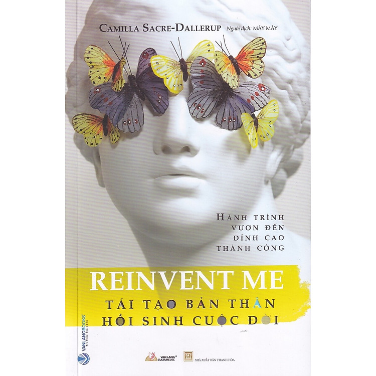 TÁI TẠO BẢN THÂN HỒI SINH CUỘC ĐỜI – HÀNH TRÌNH VƯƠN ĐẾN ĐỈNH CAO THÀNH CÔNG