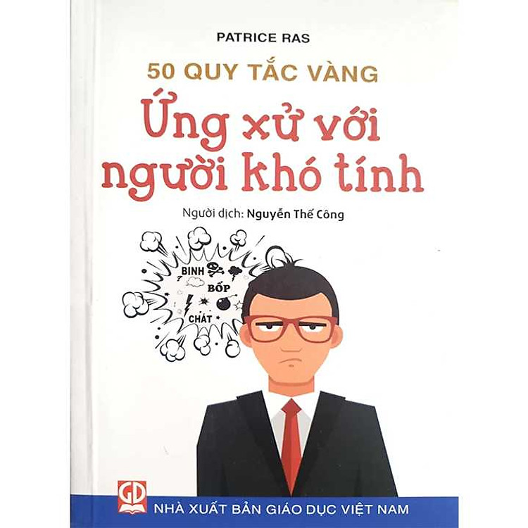 50 Quy Tắc Vàng Ứng Xử Với Người Khó Tính (DN)