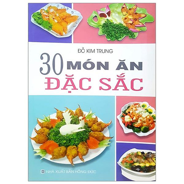 30 Món Ăn Đặc Sắc