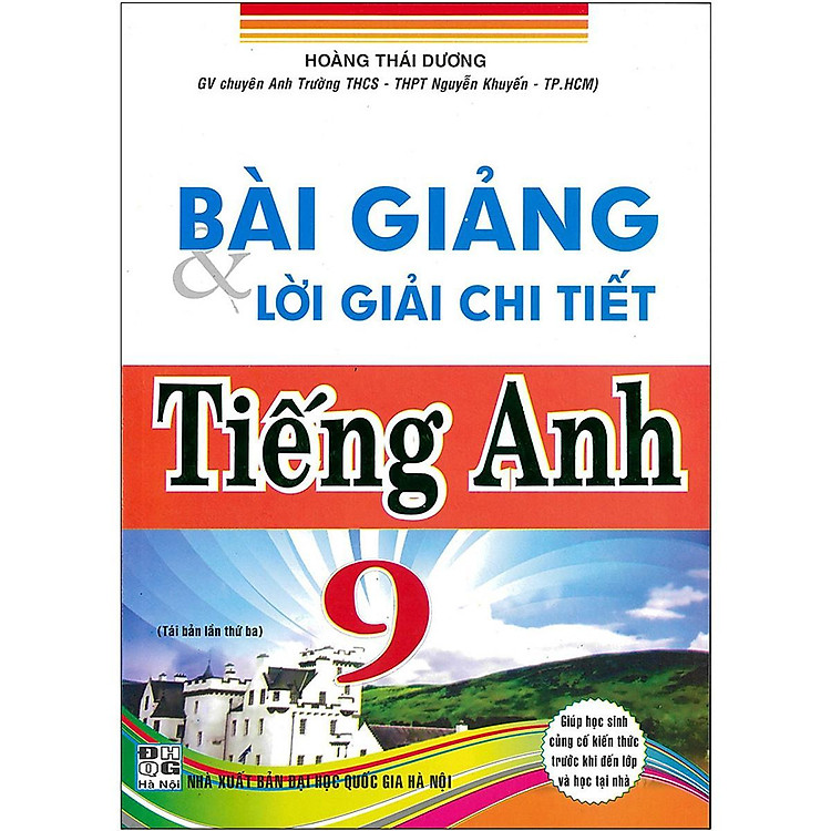 Bài Giảng Và Lời Giải Chi Tiết Tiếng Anh Lớp 9