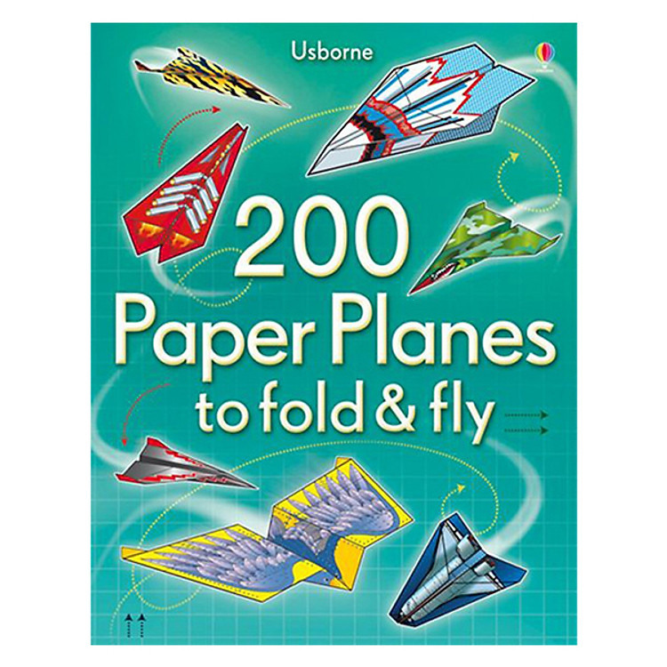 Sách Usborne 200 Paper Planes to Fold & Fly (bind-up)