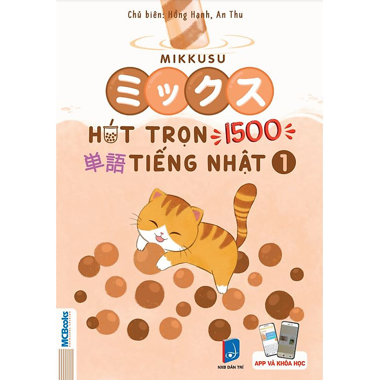 Mikkusu ミックス – Hút trọn 1500 単語 tiếng Nhật (Tập 1)