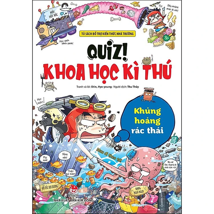 Quiz! Khoa Học Kì Thú: Khủng Hoảng Rác Thải