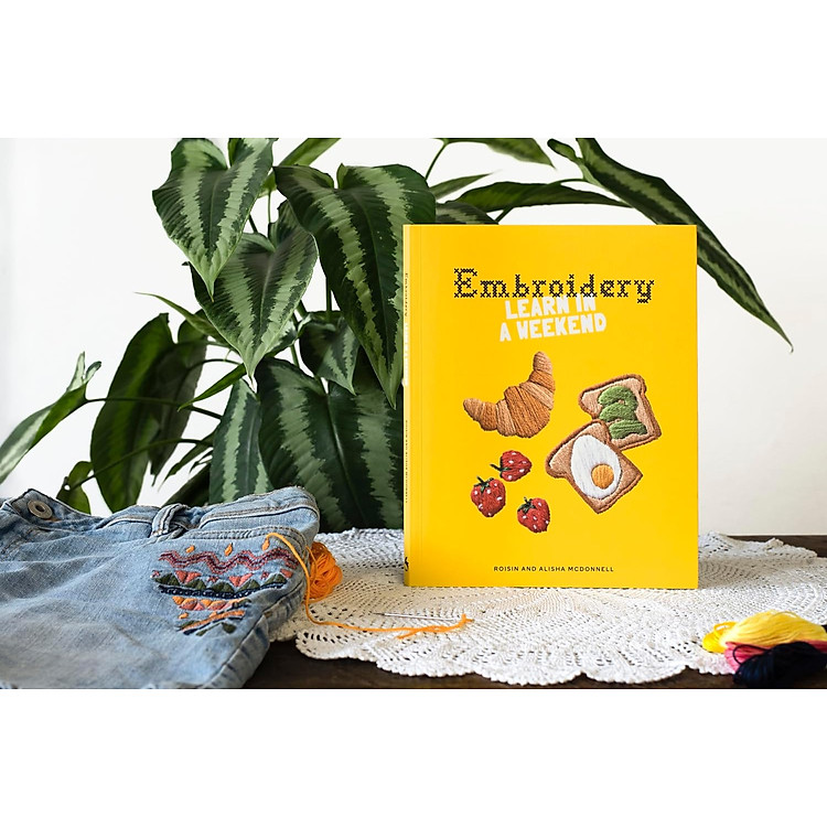 Embroidery: Learn in a Weekend - Ảnh 2