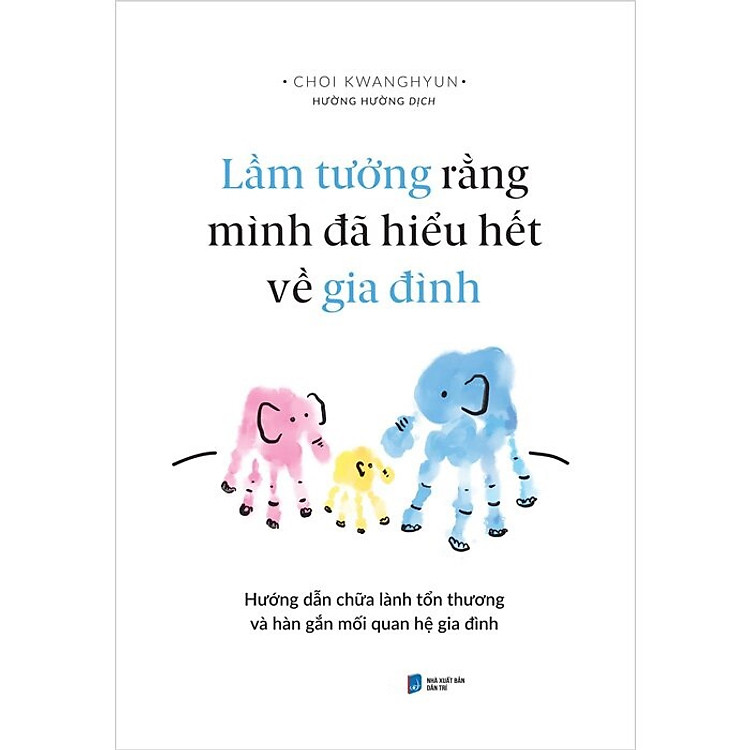 Lầm Tưởng Rằng Mình Đã Hiểu Hết Về Gia Đình