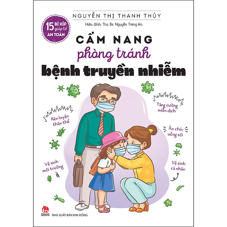 15 Bí Kíp Giúp Tớ An Toàn – Cẩm Nang Phòng Tránh Bệnh Truyền Nhiễm