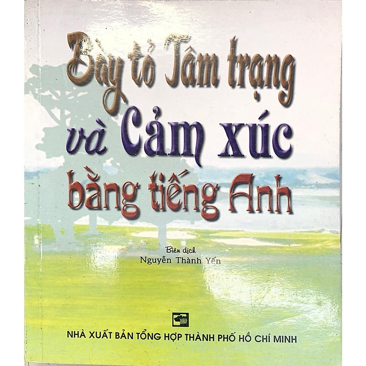 Newshop: Bày Tỏ Tâm Trạng Và Cảm Xúc Bằng Tiếng Anh